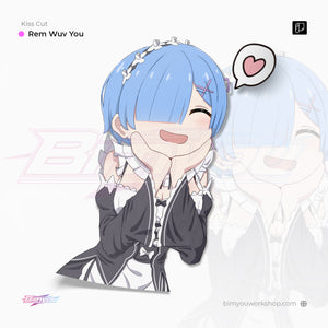 Rem Wuv You