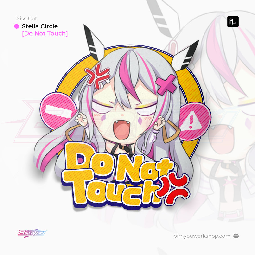 Stella Do Not Touch Circle